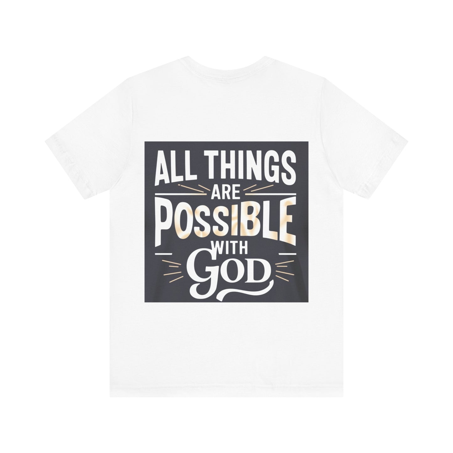 All Things Are Possible Unisex Tee