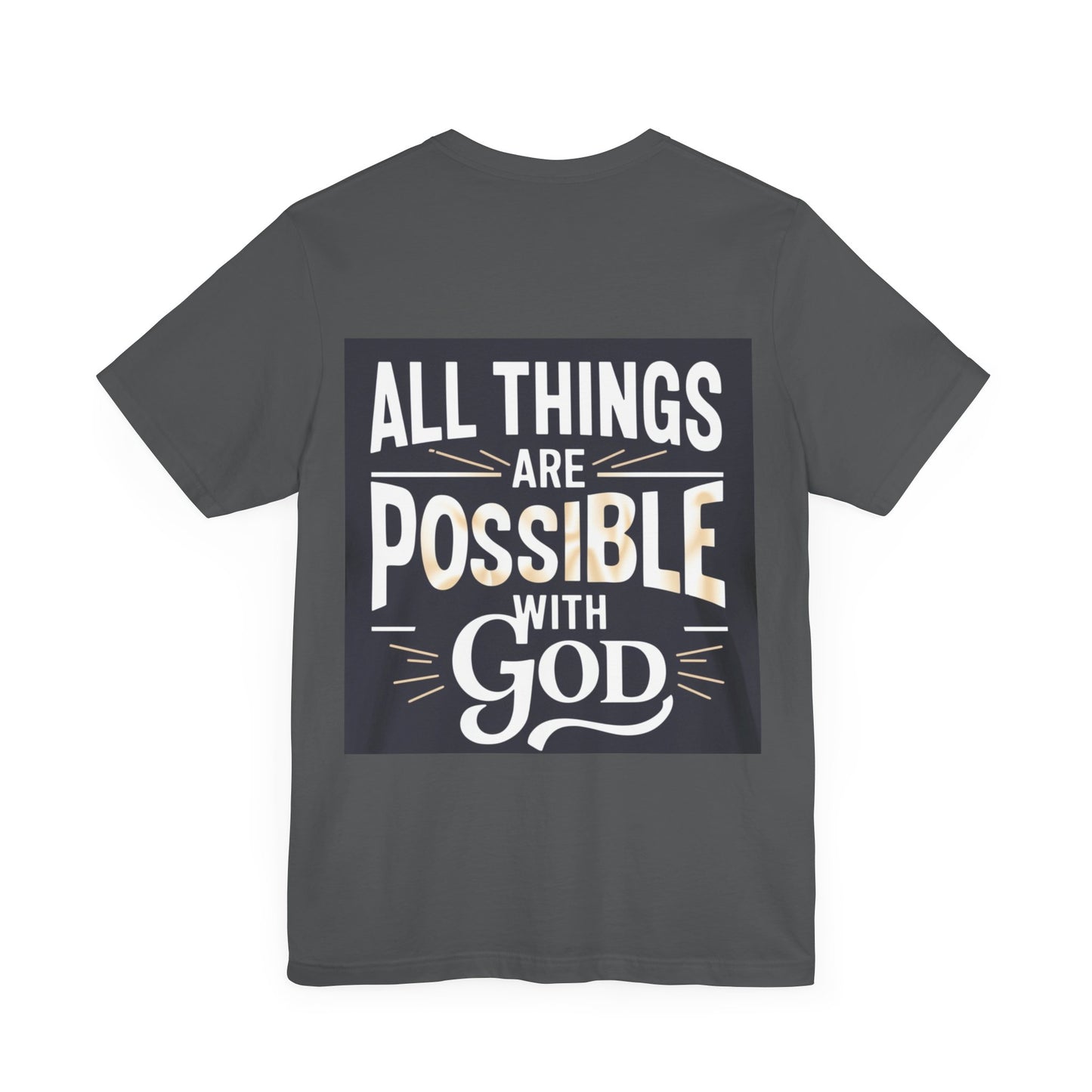 All Things Are Possible Unisex Tee