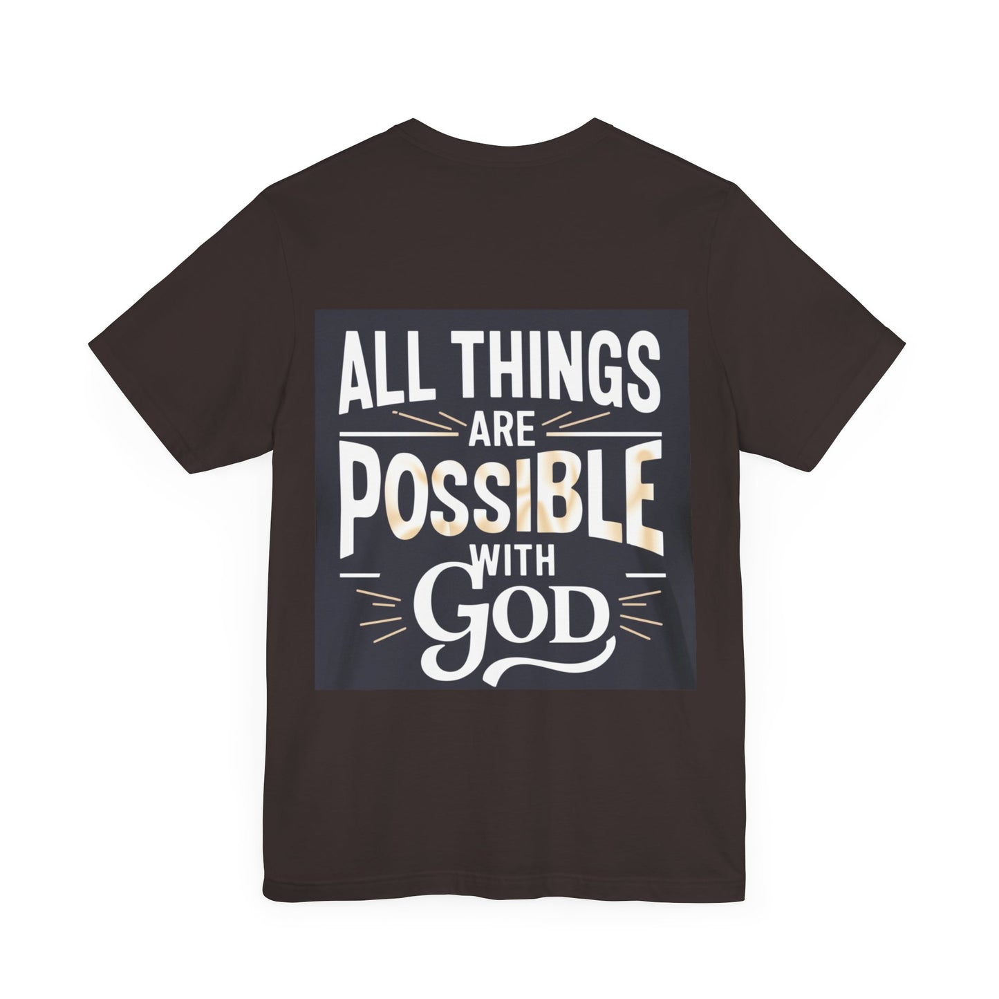 All Things Are Possible Unisex Tee