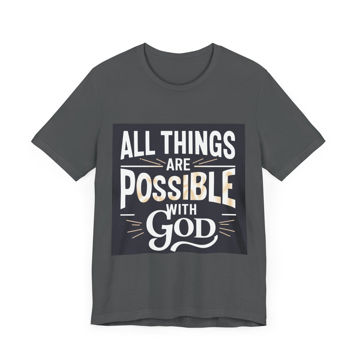 All Things Are Possible Unisex Tee