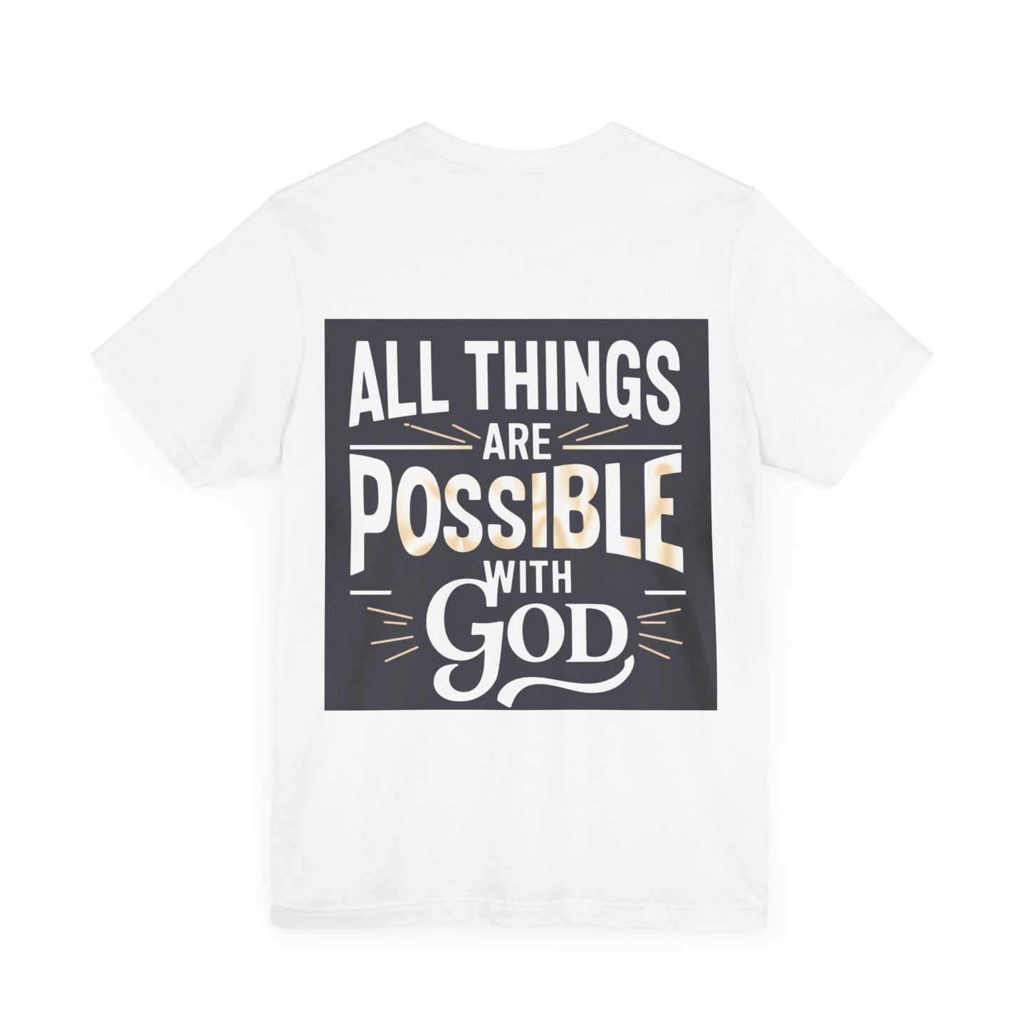 All Things Are Possible Unisex Tee