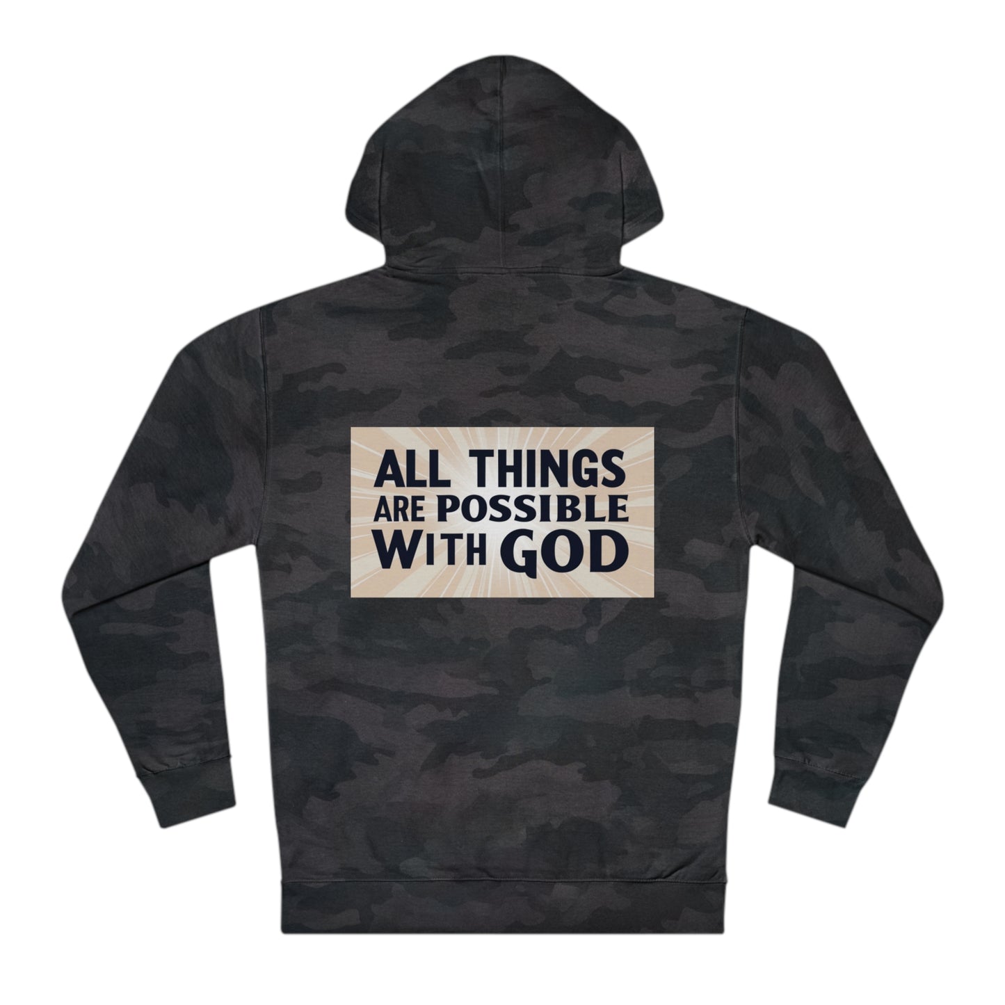 All Things Are Possible Unisex Camo Hoodie